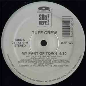 Tuff Crew - My Part Of Town mp3 album