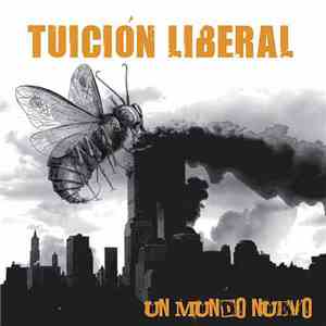 Tuición Liberal - Un Mundo Nuevo mp3 album