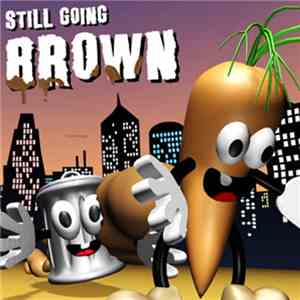 Tunnan och Moroten - Still Going Brown mp3 album