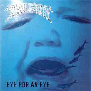 Twilight  - Eye For An Eye mp3 album