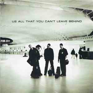 U2 - All That You Can't Leave Behind mp3 album