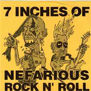 Various - 7 Inches Of Nefarious Rock N' Roll mp3 album