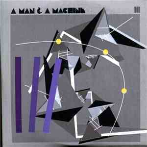 Various - A Man And A Machine mp3 album