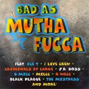 Various - Bad As Mutha Fucca mp3 album