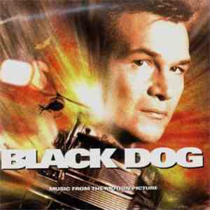 Various - Black Dog (Music From The Motion Picture) mp3 album