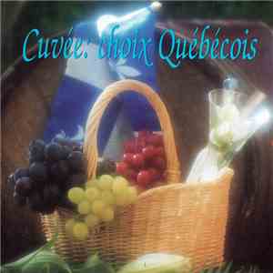 Various - Cuvée: Choix Québécois mp3 album