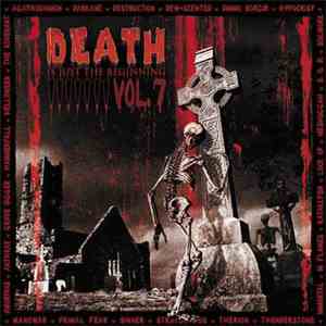 Various - Death Is Just The Beginning Vol. 7 mp3 album