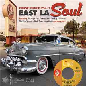 Various - East L.A. Soul - The Rampart Records Story mp3 album
