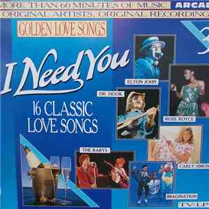 Various - Golden Love Songs Volume 3 - I Need You (16 Classic Love Songs) mp3 album