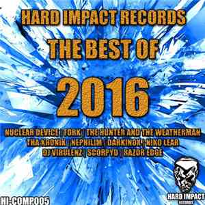 Various - Hard Impact Records: The Best Of 2016 mp3 album