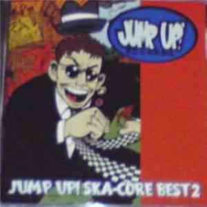 Various - Jump Up! Ska-Core Best 2 mp3 album