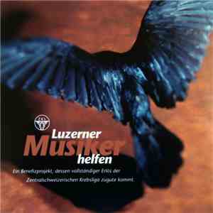 Various - Luzerner Musiker Helfen mp3 album