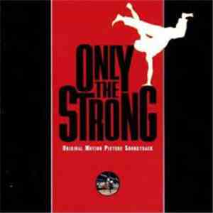 Various - Only The Strong (Original Motion Picture Soundtrack) mp3 album