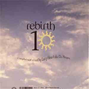 Various - Rebirth 10 - Compiled And Mixed By Larry Heard A.K.A. Mr. Fingers mp3 album