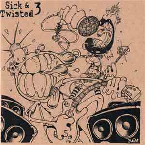 Various - Sick & Twisted 3 mp3 album