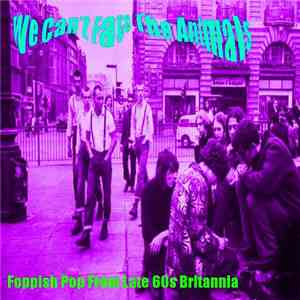 Various - We Can't Face The Animals mp3 album