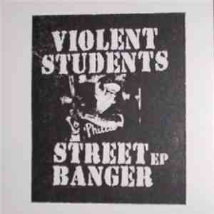 Violent Students - Street Banger EP mp3 album