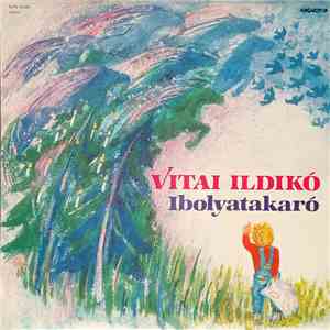Vitai Ildikó - Ibolyatakaró mp3 album