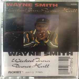 Wayne Smith - Wicked Inna Dance Hall mp3 album