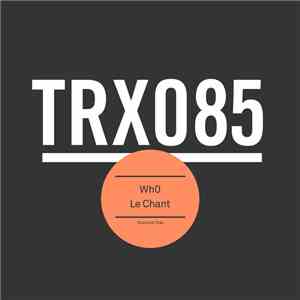 Wh0 - Le Chant mp3 album