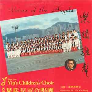 Yip's Children's Choir - Voices Of The Angels mp3 album