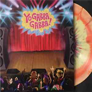 Yo Gabba Gabba! - Yo Gabba Gabba! Hey! mp3 album