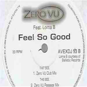 Zero VU Featuring Lorna B - Feels So Good mp3 album