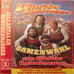 Zillertaler Schürzenjäger - Damenwahl zum Zillertaler Hochzeitsmarsch (Tramplan) mp3 album