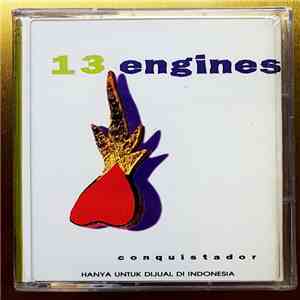 13 Engines - Conquistador mp3 album