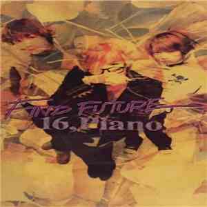16,Piano - Find Future mp3 album