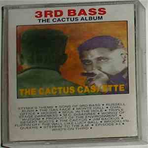 3rd Bass - The Cactus Cas/Ette (The Cactus Album) mp3 album