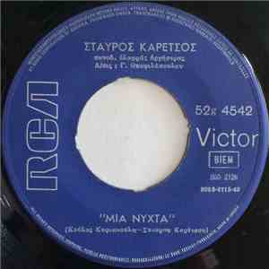 Σταύρος Καρέτσος - Μια Νύχτα / Αθήνα Μ' Όμορφη mp3 album