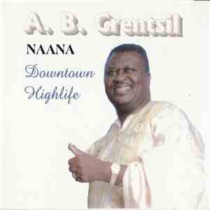 A.B. Crentsil - Naana - Downtown Highlife mp3 album