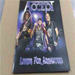 Accept - Living For Argentina mp3 album