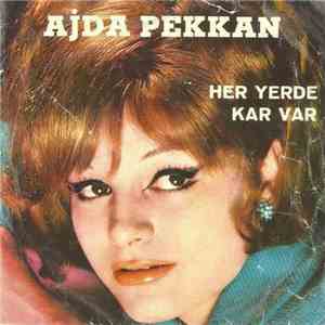 Ajda Pekkan - Her Yerde Kar Var / Onyedi Yaşında mp3 album