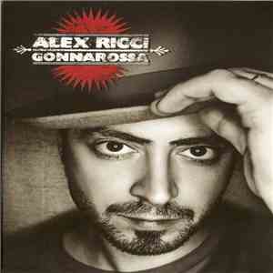Alex Ricci  - Gonna Rossa mp3 album