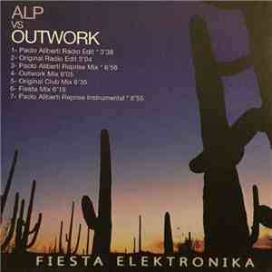 ALP  Vs Outwork - Fiesta Elektronika mp3 album