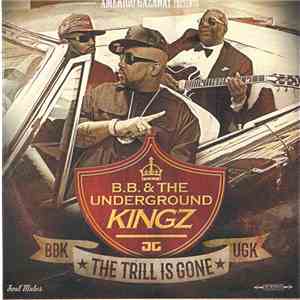 Amerigo Gazaway Presents B.B. & The Underground Kingz - The Trill Is Gone mp3 album
