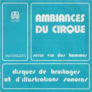 André Bonnet, Philippe Rault, France Blanc - Ambiance Du Cirque mp3 album