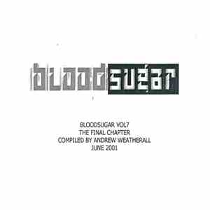 Andrew Weatherall - BloodSugar 7 - The Final Chapter mp3 album