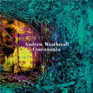 Andrew Weatherall - Convenanza mp3 album