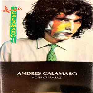 Andrés Calamaro - Hotel Calamaro mp3 album