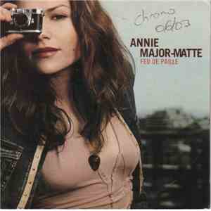 Annie Major-Matte - Feu de Paille mp3 album