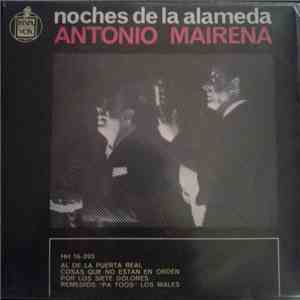 Antonio Mairena - Noches de la Alameda mp3 album