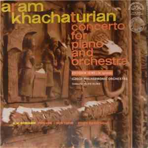 Aram Khachaturian, Antonín Jemelík, Czech Philharmonic Orchestra - Concerto For Piano And Orchestra mp3 album