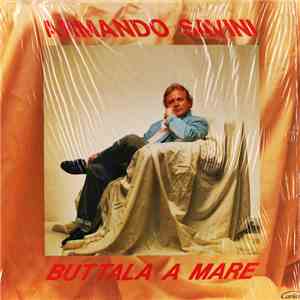 Armando Savini - Buttala A Mare mp3 album