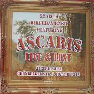 Ascaris - Live & Lust mp3 album