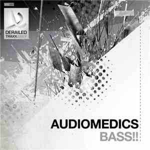 Audiomedics - Bass!! mp3 album