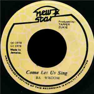 Ba Wisdom - Come Let Us Sing mp3 album