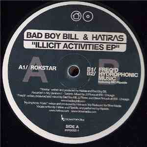 Bad Boy Bill & Hatiras - Illicit Activities EP mp3 album